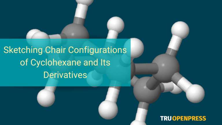 Sketching Chair Configurations of Cyclohexane and Its Derivatives